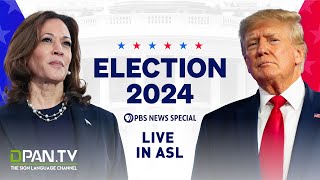 WATCH LIVE Election 2024  PBS News special coverage  ASL Interpretation [upl. by Bertila]