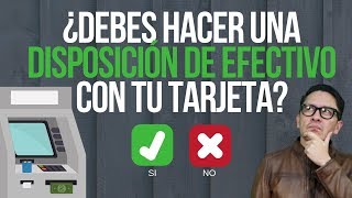 🏦 DISPOSICIÓN en EFECTIVO de Tarjeta de Crédito ¿SI o NO [upl. by Studner]