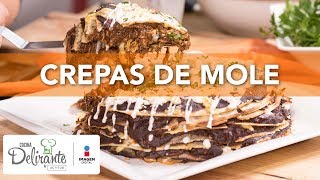 Crepas de mole  Cocina Delirante [upl. by Trevor]