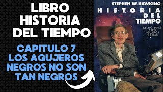 Historia del Tiempo Del Big Bang a los Agujeros negros Stephen Hawking Capítulo 7 Audiolibro [upl. by Nosredneh161]