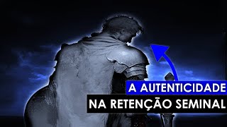 Atraímos Pessoas e Oportunidades com A Retenção Seminal [upl. by Ihculo446]