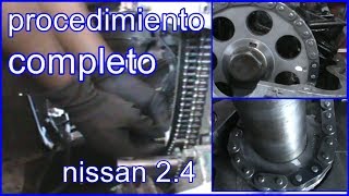 cambio de cadena de tiempo de nissan 24 vídeo completo [upl. by Kcirred]