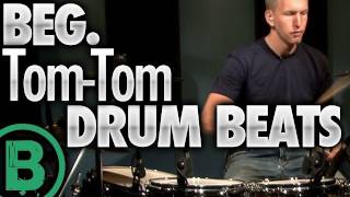 Beginner Tom Tom Drum Beats [upl. by Blakelee]