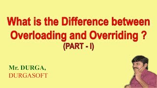 Difference between Overloading and Overriding partI [upl. by Bjork]