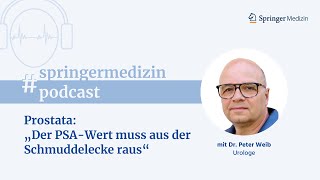 Prostata quotDer PSAWert muss aus der Schmuddelecke rausquot  Der Springer Medizin Podcast [upl. by Eiramrebma685]