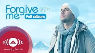 Maher Zain  Forgive Me  Full Album [upl. by Jordain]