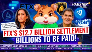 FTX’s 127B settlement Crypto4Harris backed by Cuban TON soars on Binance ⚡️ Hamster News [upl. by Stafani]