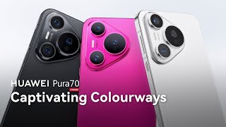 HUAWEI Pura70  Captivating Colourways [upl. by Anirbaz]