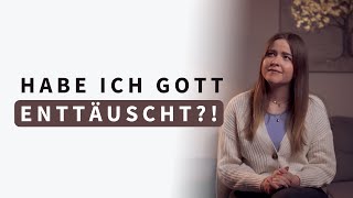 Ist Gott enttäuscht von mir [upl. by Namwen]