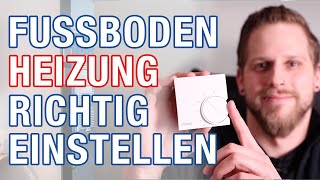 Fußbodenheizung richtig einstellen  RAUMTHERMOSTAT ERKLÄRT [upl. by Sura768]