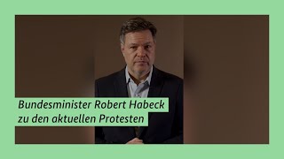 Bundesminister Robert Habeck zu den aktuellen Protesten [upl. by Ravert]