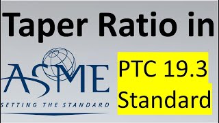 ASME PTC 193 Thermowell Calculation of Taper Ratio [upl. by Ergener]