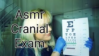 ASMR MEDICAL EXAM CRANIAL [upl. by Hanikas]