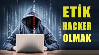 BEYAZ ŞAPKALI HACKER OLMAK [upl. by Anirtruc]