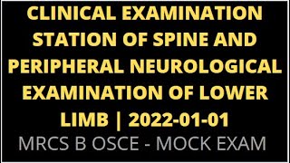 CLINICAL EXAMINATION STATION OF SPINE AND PERIPHERAL NEUROLOGICAL EXAMINATION OF LOWER LIMB [upl. by Buttaro630]