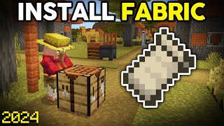 How to Install Fabric for Minecraft in 2024 [upl. by Primavera]