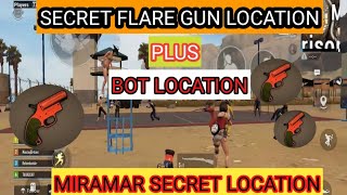 FLARE GUN LOCATION IN MIRAMAR  MIRAMAR BOT LOCATION  Miramar flare gun and bot location [upl. by Terraj]