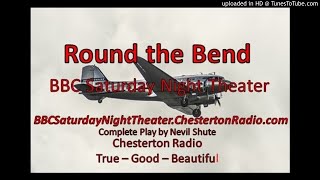 Round the Bend  BBC Saturday Night Theatre  Nevil Shute [upl. by Einafets]