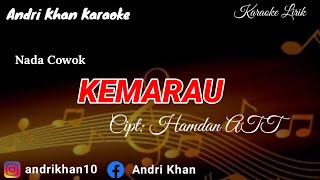 KARAOKE VERSI ANDRI KHAN KEMARAUNADA COWOKCIPT  HAMDAN ATT [upl. by Alikat]