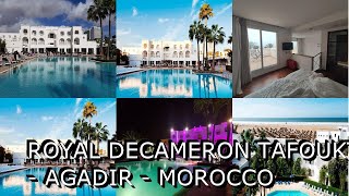 Royal Decameron Tafoukt Agadir Morocco [upl. by Faina]