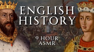 Fall Asleep to 9 Hours of English History  Part 2  Relaxing History ASMR [upl. by Otter]