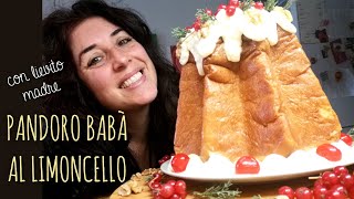 PANDORO BABA AL LIMONCELLO con lievito madre [upl. by Melosa]