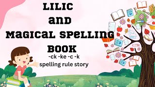 ck ke c k spelling rule  How to teach ck ke c k spelling rule Twinkling Phonics Academy [upl. by Allisan]