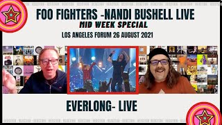 Foo Fighters With Nandi Bushell Live Everlong Los Angeles Forum 82621  Mid Week Special [upl. by Arney]