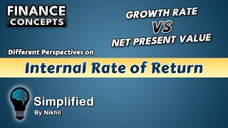 IRR Part 2  Growth Rate VS NPV Approach [upl. by Yvon618]