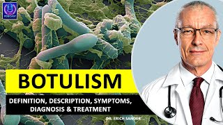 BOTULISM Definition Description Causes and symptoms Diagnosis amp Treatment of Botulism [upl. by Faye]