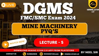 Mine Machinery  Previous Year Questions  Lecture  5  By Neel Sir  Mining Gyan 20 [upl. by Assirol]