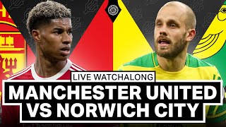 Manchester United Vs Norwich  LIVE STREAM Watchalong [upl. by Smukler]