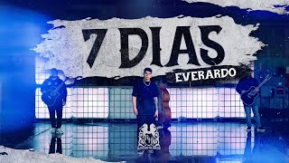 Everardo  7 Dias En Vivo [upl. by Doran]