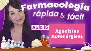 Agonistas Adrenérgicos  Aula 15  Farmacologia rápida e fácil  Flavonoide [upl. by Grayson525]