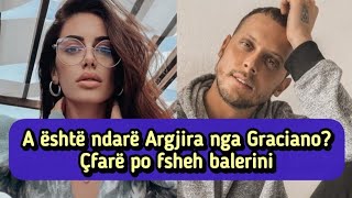 A është ndarë Argjira nga GracianoÇfarë po fsheh balerini bigbrothervip vipmagazine [upl. by Sioux]