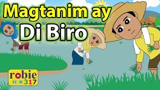 Magtanim ay Di Biro 2020  Filipino Folk Song  robie317 [upl. by Dumond82]