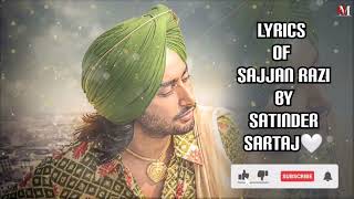 Lyrics of Sajjan Razi🤍 Satinder Sartaj🤍 Punjabi song🤍  Sajjan Raazi🤍 [upl. by Earley991]