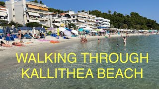 WALKING THROUGH KALLITHEA BEACH  GREECE  CENTRAL MACEDONIA [upl. by Dyolf]