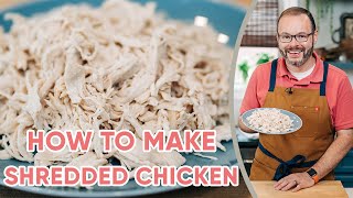 How to Make Shredded Chicken [upl. by Cantone148]