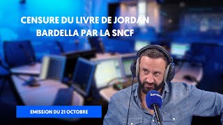 La SNCF censure le livre de Jordan Bardella Emission entière du 21 octobre 2024 [upl. by Marola]