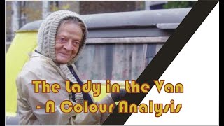 The Lady in the Van a Colour Analysis [upl. by Jelle]