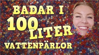 BADAR I 100 LITER VATTENPÄRLOR 😂 [upl. by Cheatham683]