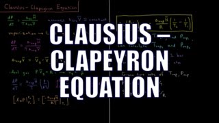 Chemical Thermodynamics 75  ClausiusClapeyron Equation [upl. by Nortal]