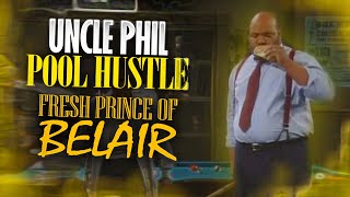 UNCLE PHIL POOL HUSTLE  Fresh Prince of BelAir [upl. by Kataway738]