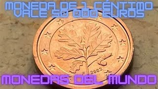 🟢 Moneda de 1 Céntimo Vale 50 000 Euros [upl. by Drummond]