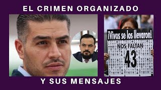 ¿EL CRIMEN ORGANIZADO ENVIO MENSAJES A GARCIA HARFUCH [upl. by Sidnak]