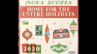 Nova Scotia 2020 Home For the Entire Holidays [upl. by Laekcim]