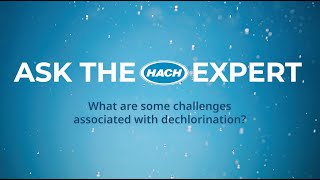 What are some challenges associated with dechlorination [upl. by Oderfodog382]