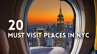 20 MustVisit Places in New York City  The Ultimate NYC Travel Guide [upl. by Tsenrae266]