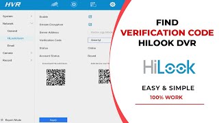 How to find verification code hilook dvr  hilook stream encryption [upl. by Nawak54]